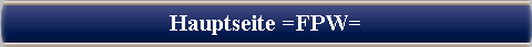  Hauptseite =FPW= 