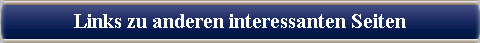 Links zu anderen interessanten Seiten 