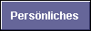  Pers&ouml;nliches 